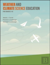 Weather And Climate Science Education For Grades 3â€“12