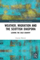 Weather, Migration And The Scottish Diaspora