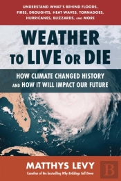 Weather To Live Or Die