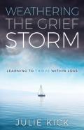 Weathering The Grief Storm