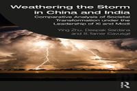 Weathering The Storm In China And India