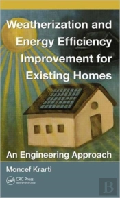 Weatherization And Energy Efficiency Improvement For Existing Homes