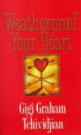 Weatherproof Your Heart