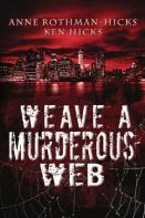 Weave A Murderous Web