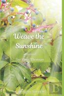 Weave The Sunshine
