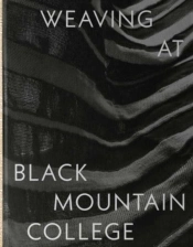 Weaving At Black Mountain College