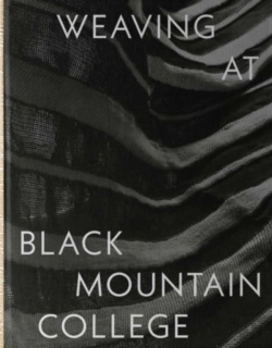 Bertrand.pt - Weaving At Black Mountain College