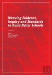 Weaving Evidence, Inquiry And Standards To Build Better Schools