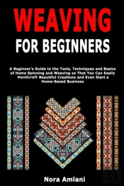 Weaving For Beginners
