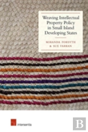 Weaving Intellectual Property Policy In Small Island Developing States