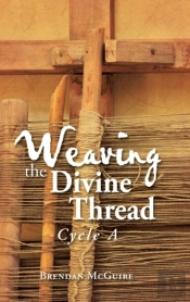 Weaving The Divine Thread: Cycle A