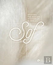 Weaving The History Â€“ Mystery Of A City, Sof