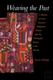 Weaving The Past