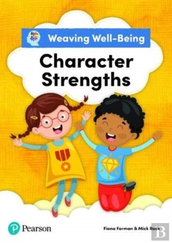 Bertrand.pt - Weaving Well-Being Character Strengths Pupil Book