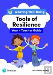 Weaving Well-Being Year 4 / P5 Tools Of Resilience Teacher Guide