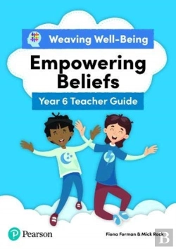 Bertrand.pt - Weaving Well-Being Year 6 / P7 Empowering Beliefs Teacher Guide