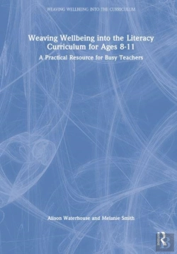 Bertrand.pt - Weaving Wellbeing Into The Literacy Curriculum For Ages 8-11