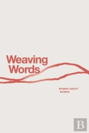 Weaving Words