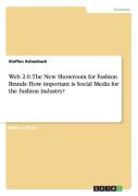 Web 2.0. The New Showroom For Fashion Brands