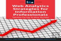 Web Analytics Strategies For Information Professionals