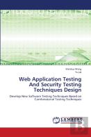 Web Application Testing And Security Testing Techniques Design