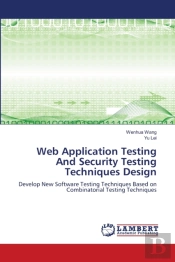 Web Application Testing And Security Testing Techniques Design
