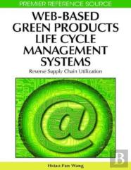 Web-Based Green Products Life Cycle Management Systems