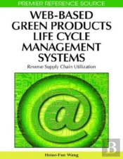 Web-Based Green Products Life Cycle Management Systems