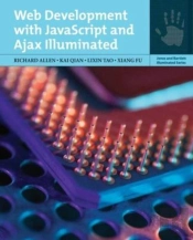 Web Development With Javascript And Ajax Illuminated