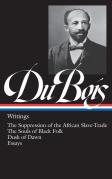 W.E.B. Du Bois: Writings (Loa #34)