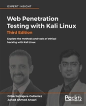 Web Penetration Testing With Kali Linux - Third Edition