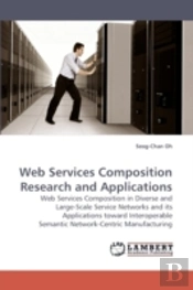 Web Services Composition Research And Applications