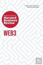 Web3: The Insights You Need From Harvard Business Review