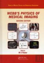 Webb'S Physics Of Medical Imaging
