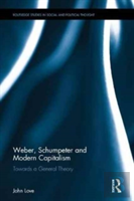 Weber, Schumpeter And Modern Capitalism