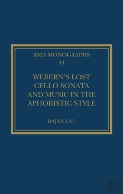 Bertrand.pt - Webernâ€™S Lost Cello Sonata And Music In The Aphoristic Style