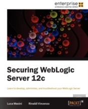 Weblogic 12c Security Handbook