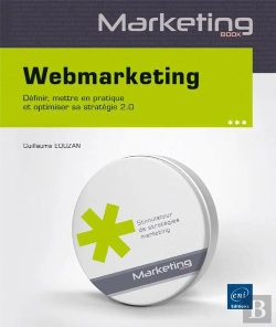 Bertrand.pt - Webmarketing - Definir, Mettre En Pratique Et Optimiser Sa Strategie 2.0