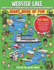 Webster Lake, Chargoggagoggmanchauggagoggchaubunagungamaugg Giant Book Of Fun