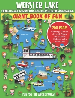 Bertrand.pt - Webster Lake, Chargoggagoggmanchauggagoggchaubunagungamaugg Giant Book Of Fun