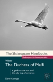 Webster: The Duchess Of Malfi