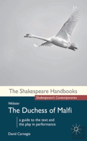 Webster: The Duchess Of Malfi