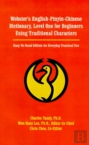 Webster'S English-Pinyin-Chinese Dictionary, Level One For Beginners Using Traditional Characters