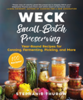 Weck Small-Batch Preserving