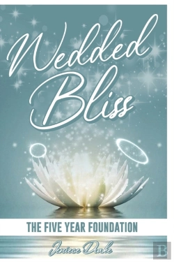 Bertrand.pt - Wedded Bliss: The Five Year Foundation