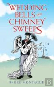 Wedding Bells And Chimney Sweeps