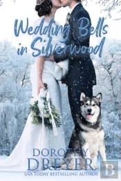 Wedding Bells In Silverwood