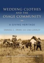 Wedding Clothes And The Osage Community