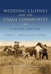 Wedding Clothes And The Osage Community