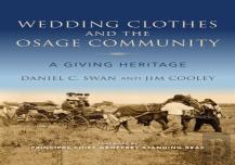 Wedding Clothes And The Osage Community